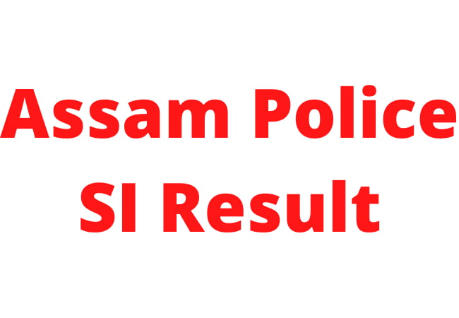 Assam Police SI Result 2021: Merit List and Cutoff Marks 1