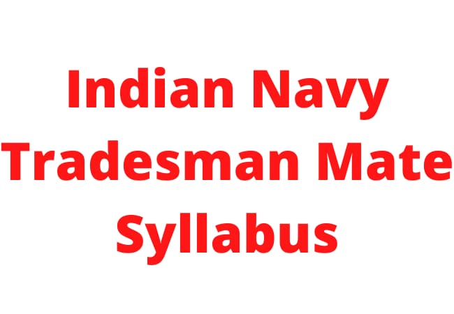 Indian Navy Tradesman Mate Syllabus 2021: Navy Group – C Exam pattern 4