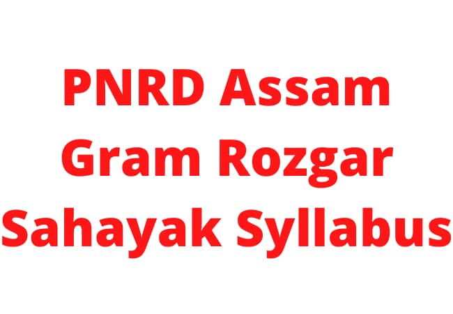PNRD Assam Gram Rozgar Sahayak Syllabus 2021: Exam pattern 5