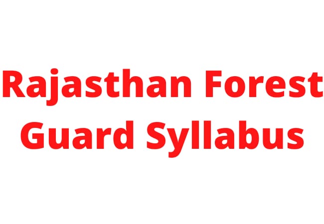 Rajasthan Forest Guard Syllabus 2021: RSMSSB Vanrakshak exam pattern 1