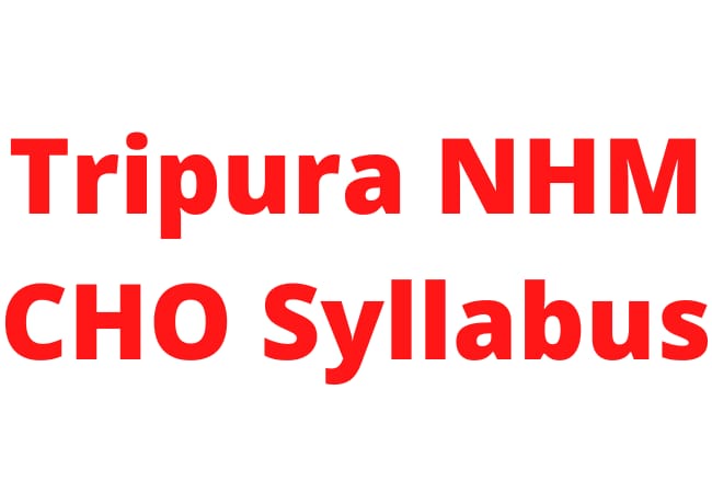 Tripura NHM CHO Syllabus 2021: Community Health Officer exam pattern 7